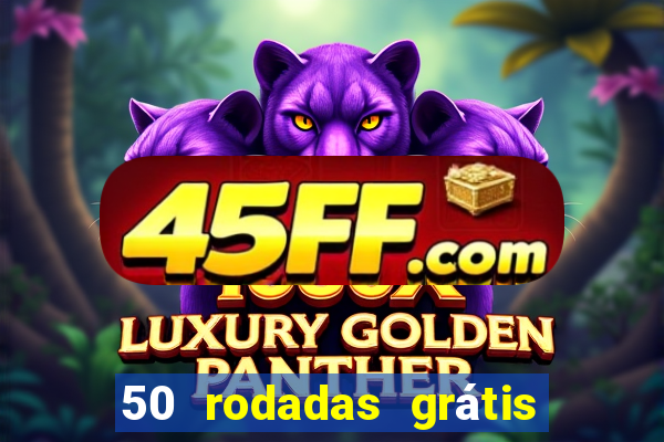50 rodadas grátis no cadastro